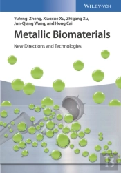 Metallic Biomaterials