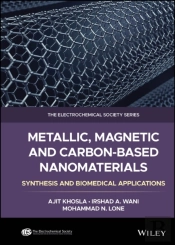 Metallic, Magnetic, And Carbon-Based Nanomaterials