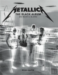 Bertrand.pt - Metallica : The Black Album En Noir Et Blanc