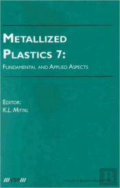 Metallized Plastics 7: Fundamental And Applied Aspects