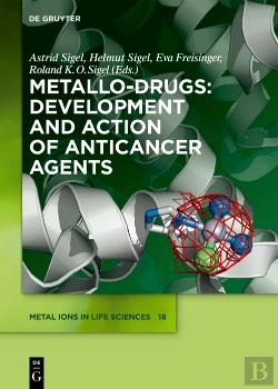 Bertrand.pt - Metallo-Drugs: Development And Action Of Anticancer Agents