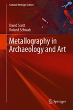 Bertrand.pt - Metallography In Archaeology And Art