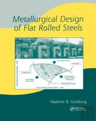 Metallurgical Design Of Flat Rolled Steels
