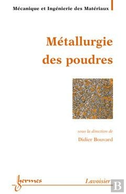 Bertrand.pt - Metallurgie Des Poudres