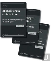 Metallurgie Extractive Les 3 Volumes