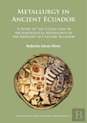 Metallurgy In Ancient Ecuador