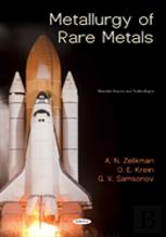 Metallurgy Of Rare Metals