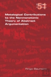 Metalogical Contributions To The Nonmono
