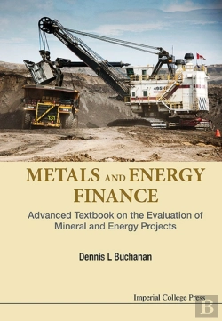 Bertrand.pt - Metals And Energy Finance: Advanced Textbook On The Evaluation Of Mineral And Energy Projects