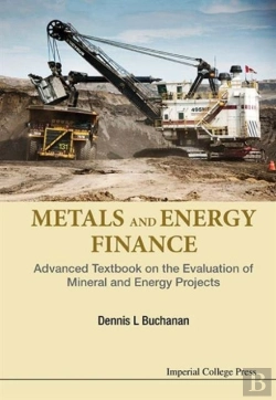 Bertrand.pt - Metals And Energy Finance: Advanced Textbook On The Evaluation Of Mineral And Energy Projects