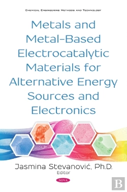 Bertrand.pt - Metals And Metal-Based Electrocatalytic Materials For Alternative Energy Sources And Electronics