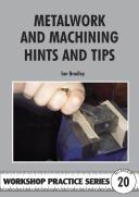 Metalwork And Machining Hints And Tips