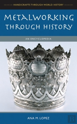 Bertrand.pt - Metalworking Through History