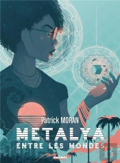 Metalya Entre Les Mondes