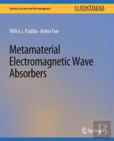 Metamaterial Electromagnetic Wave Absorbers