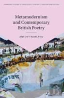 Metamodernism And Contemporary British Poetry