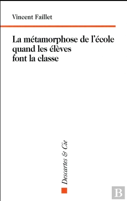 Bertrand.pt - Metamophorse De L'Ecole Quand Les Eleves Font La Classe
