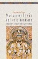 Metamorfosis Del Cristianismo