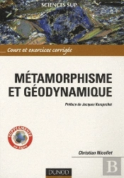 Métamorphisme Et Géodynamique ; Cours Et Exercices Corrigés