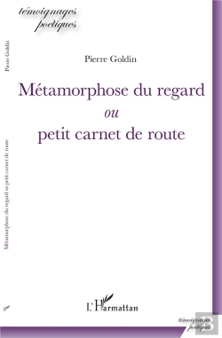 Bertrand.pt - Métamorphose Du Regard Ou Petit Carnet De Route