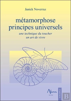 Bertrand.pt - Métamorphose : Principes Universels ; Une Technique Du Toucher, Un Art De Vivre
