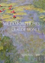 Métamorphoses Dans L'Art De Claude Monet