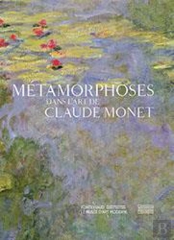 Bertrand.pt - Métamorphoses Dans L'Art De Claude Monet