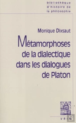 Bertrand.pt - Métamorphoses De La Dialectique Dans Les Dialogues De Platon