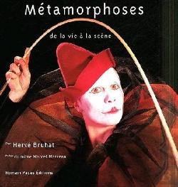 Bertrand.pt - Metamorphoses ; De La Vie A La Scene