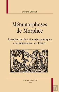 Bertrand.pt - Métamorphoses De Morphée ; Théories Du Rêve Et Songes Poétiques À La Renaissance, En France