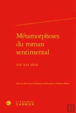 Bertrand.pt - Métamorphoses Du Roman Sentimental ; Xixe-Xxe Siècle