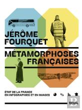 Métamorphoses Françaises : État De La France En Infographies Et En Images