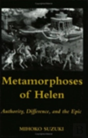 Metamorphoses Of Helen