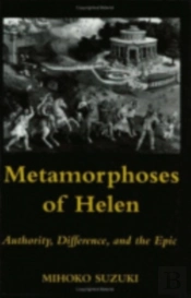 Metamorphoses Of Helen