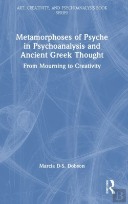 Bertrand.pt - Metamorphoses Of Psyche In Psychoanalysis And Ancient Greek Thought