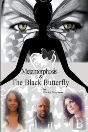 Metamorphosis And The Black Butterfly