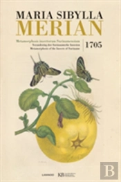 Metamorphosis Insectorum Surinamensium
