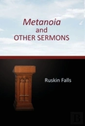 Metanoia And Other Sermons
