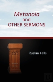 Metanoia And Other Sermons