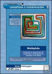 Metaphas. Protocolo De Exploración De Habilidades Metalingüísticas Naturales En La Afasia