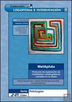 Bertrand.pt - Metaphas. Protocolo De Exploración De Habilidades Metalingüísticas Naturales En La Afasia