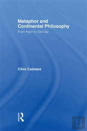 Metaphor And Continental Philosophy