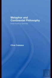 Metaphor And Continental Philosophy