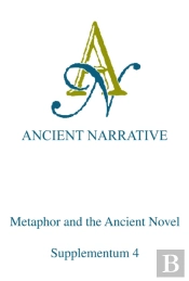 Metaphor And The Ancient Novel