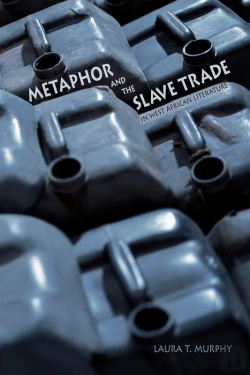 Bertrand.pt - Metaphor And The Slave Trade In West African Literature