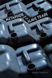 Metaphor And The Slave Trade In West African Literature