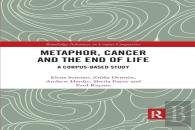 Metaphor, Cancer And The End Of Life