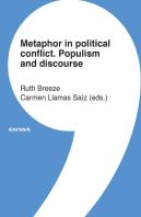Metaphor In Political Conflict. Populism And Discourse