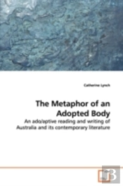 Metaphor Of An Adopted Body
