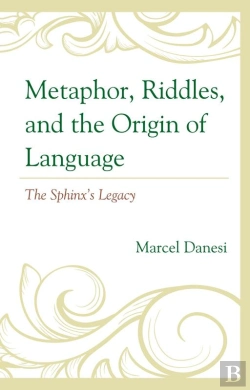 Bertrand.pt - Metaphor, Riddles, And The Origin Of Language